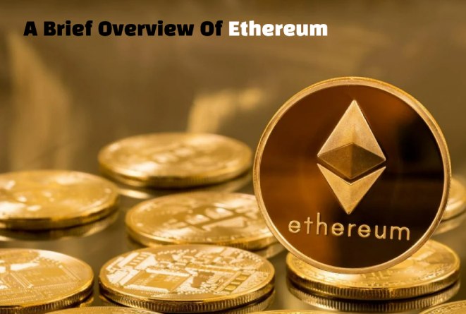 A brief overview of Ethereum