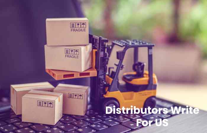 Distributors Write For US