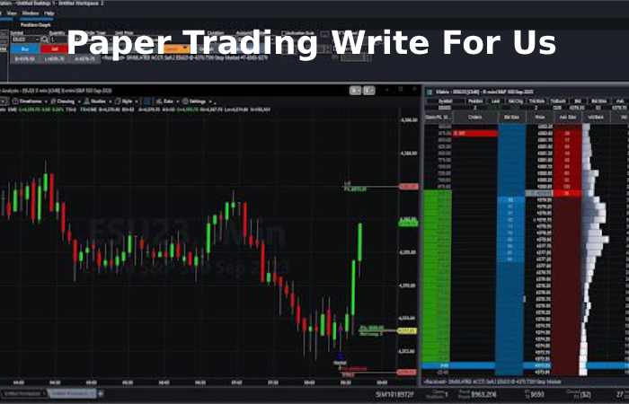 Paper Trading Write For Us