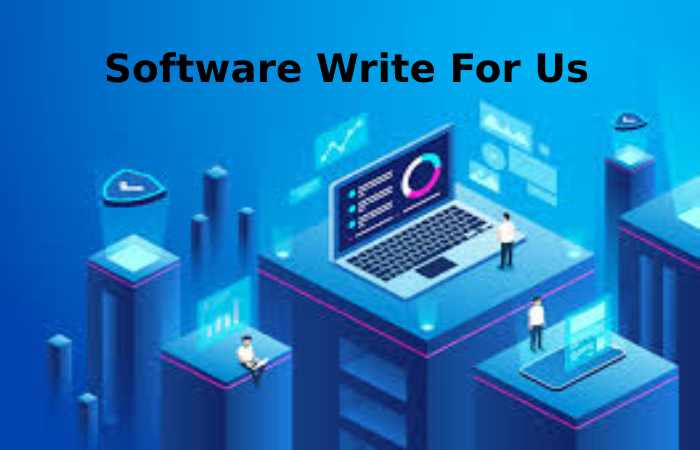 Software Write For Us
